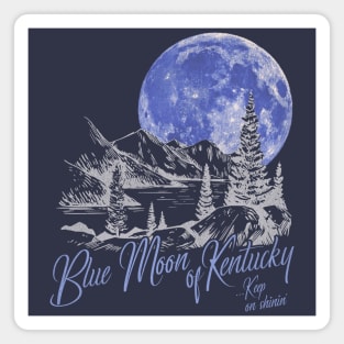 Blue Moon Of Kentucky Magnet